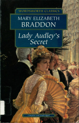 Lady Audley's Secret - Wordsworth Editions